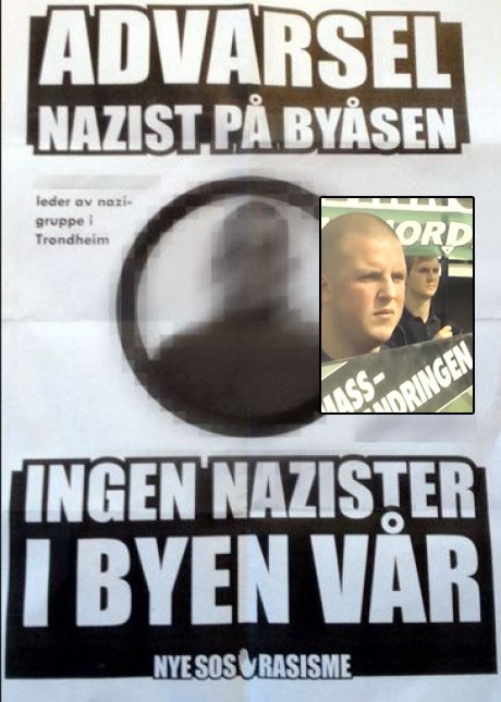 Affisch riktad mot Stefan Lund från Motståndsrörelsen. Pixlad av Adressa.no.
